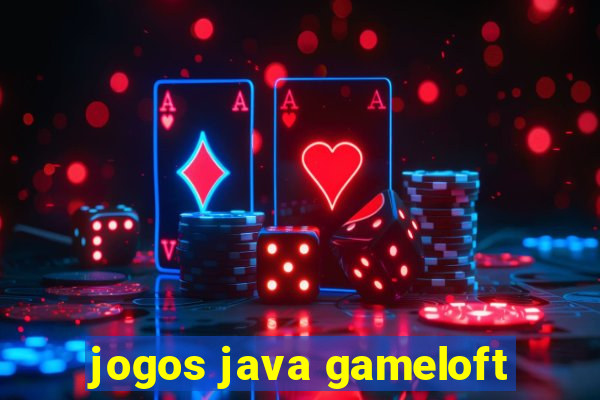 jogos java gameloft